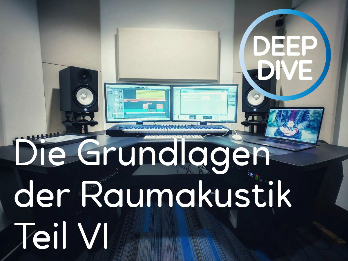  Grundlagen der RaumAkustik Teil VI - Ultimativer Raumakustik Guide in 2023 - Teil 6